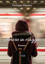 Amore in viaggio - Non ci fu bisogno di altre parole fra loro solo il sicuro rifugio di un abbraccio.