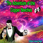 The Adventure of the Copper Beeches