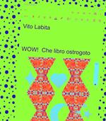 Wow! Che libro ostrogoto