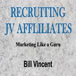 Recruiting JV Affliliates