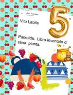 Parkolda. Libro inventato di sana pianta