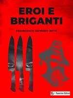 Eroi e briganti