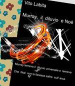 Murray, il diluvio e Noè