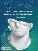 Vedute matematiche su fenomeni e leggi naturali