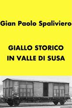 Giallo storico in Valle di Susa