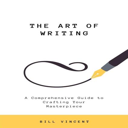 The Art of Writing