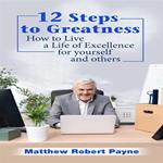 12 Steps to Greatness