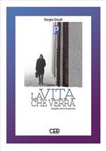 La vita che verrà