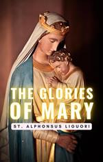 The Glories of Mary