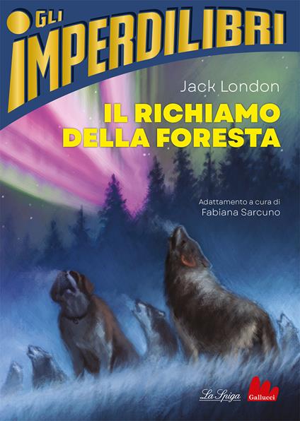 Il richiamo della foresta - Jack London - copertina