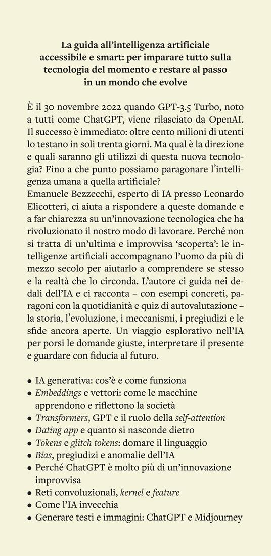 Intelligenza artificiale. Farsi le domande giuste, capire gli scenari futuri e usare in modo smart l'IA generativa - Emanuele Bezzecchi - 2