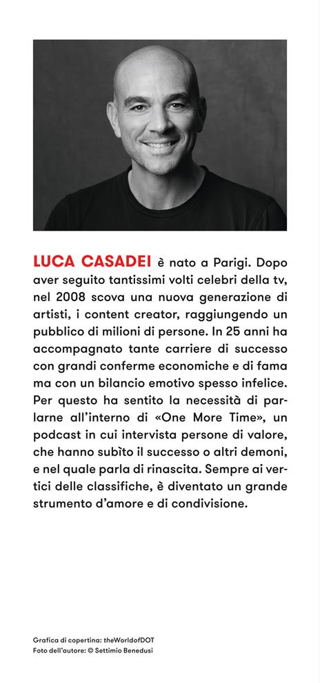 One more time. Storie di rinascita per imparare a cadere meglio - Luca Casadei - 3