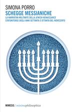 Schegge messianiche. La narrativa militante della Jewish Renaissance statunitense degli anni Settanta e Ottanta del Novecento