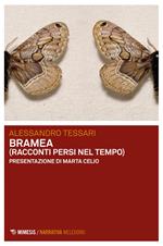 Bramea (racconti persi nel tempo)