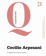 Cecilio Arpesani. Un ingegnere tra storicismo e modernità