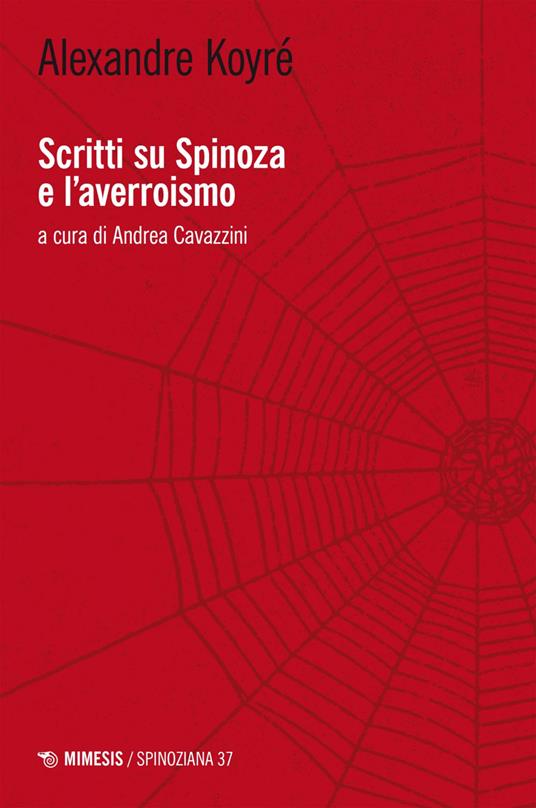 Scritti su Spinoza e l'averroismo - Alexandre Koyré,Andrea Cavazzini - ebook