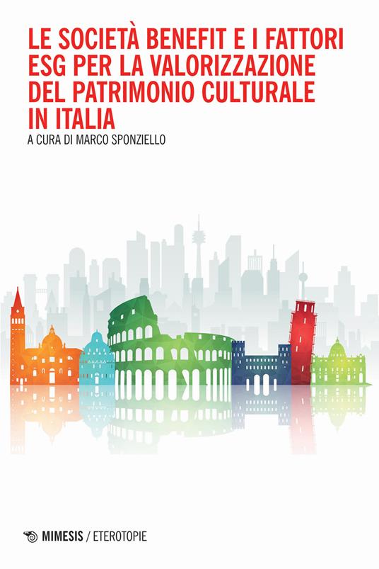 Le società benefit e i fattori ESG per la valorizzazione del patrimonio culturale in Italia - copertina