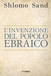 Libro L'invenzione del popolo ebraico Shlomo Sand