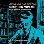 Simondon mon ami. Un'intervista immaginaria