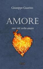 Amore. Voce del verbo amare