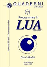 Programmare in Lua. Guida pratica