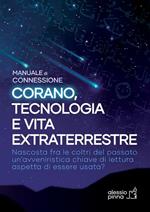 Corano, tecnologia e vita extraterrestre. Manuale di connessione