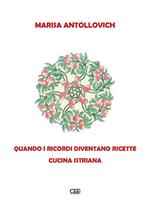 Quando i ricordi diventano ricette. Cucina istriana