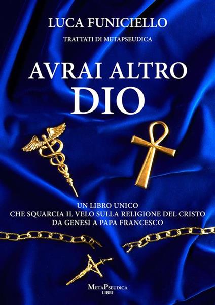 Avrai altro Dio - Luca Funiciello - ebook