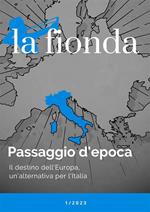 fionda (2023). Vol. 1: Passaggio d'epoca