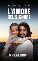 L' amore del Signore