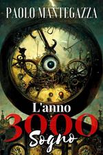 L' anno 3000. Sogno