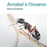 Amabel e l'inverno. Le favole di Hely