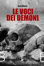 Le voci dei demoni