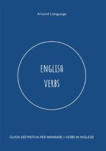 English verbs. Guida definitiva per imparare i verbi in inglese