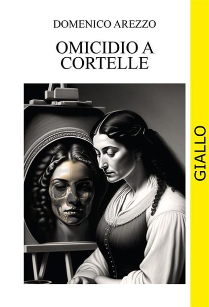 Omicidio a Cortelle - Domenico Arezzo - ebook