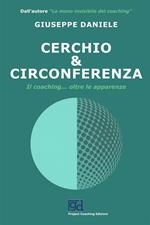 Cerchio e circonferenza. Il coaching... oltre le apparenze