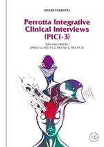 Perrotta Integrative Clinical Interviews (PICI-2). «Interviste cliniche integrative» (PICI-2C, PICI-2TA, PICI-2FT)