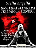 Una lupa mannara italiana a Londra