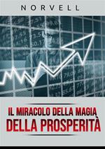 Il miracolo della magia della prosperità