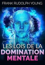 Les lois de la domination mentale