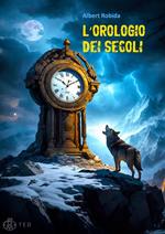 L' orologio dei secoli