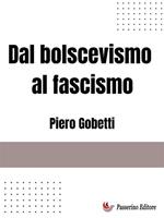 Dal bolscevismo al fascismo