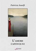 L' amore capovolto