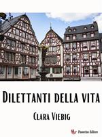 Dilettanti della vita