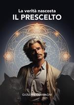 Il prescelto. La verità nascosta