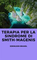 Terapia per la Sindrome di Smith-Magenis