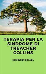 Terapia per la sindrome di Treacher Collins