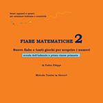 Fiabe matematiche. Vol. 2