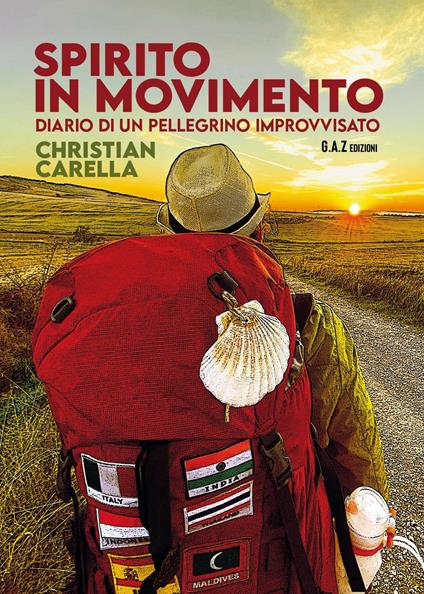 Spirito in movimento. Diario di un pellegrino improvvisato - Christian Carella - copertina