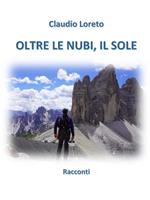 Oltre le nubi, il sole